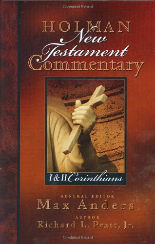 Holman New Testament Commentary  1 & 2 Corinthians (Volume 7),New