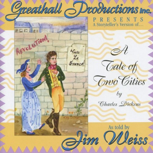 A Tale of Two Cities  A Storytelling Version of Dicken's classic novel,Used