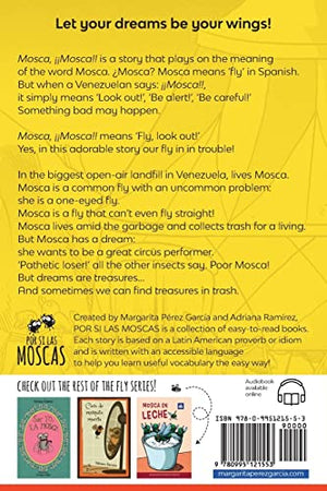 Mosca, Mosca!!: SpanishEnglish in EasytoRead format (Por si las moscas: a collection of easy Spanish stories for beginning la,Used