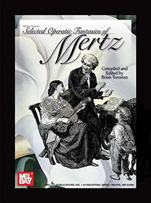 Selected Operatic Fantasies Of Mertz,New