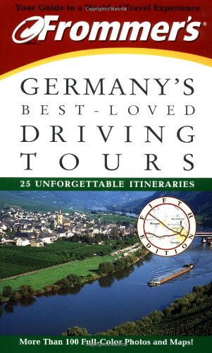Frommer's Germany's BestLoved Driving Tours,Used