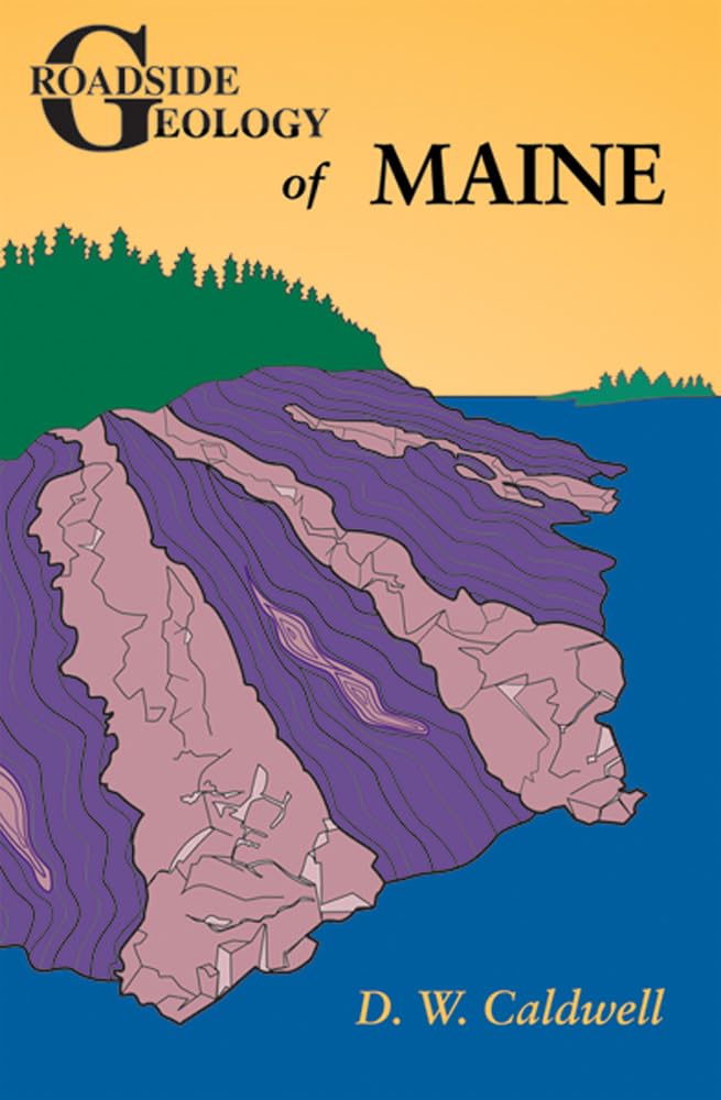 Roadside Geology of Maine,Used
