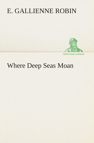 Where Deep Seas Moan,Used