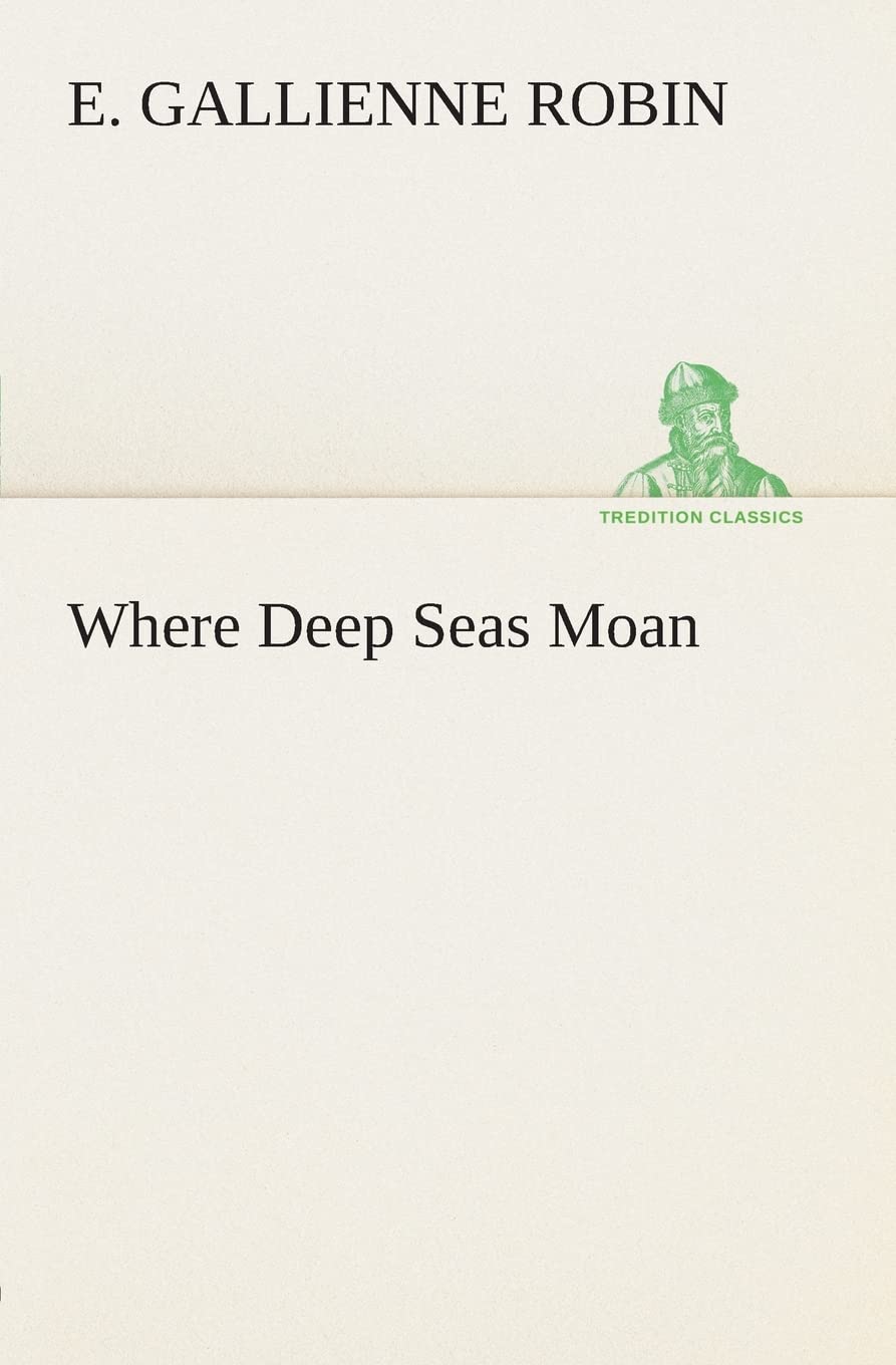 Where Deep Seas Moan,Used