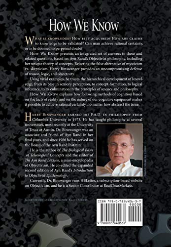 How We Know: Epistemology on an Objectivist Foundation,Used
