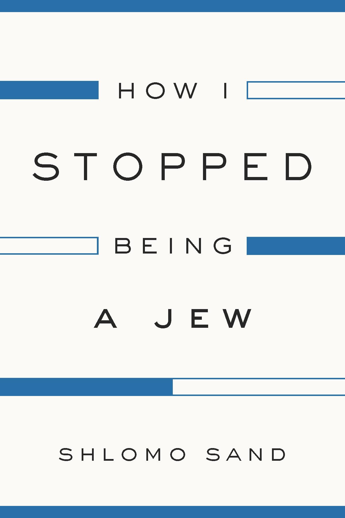 How I Stopped Being a Jew,Used