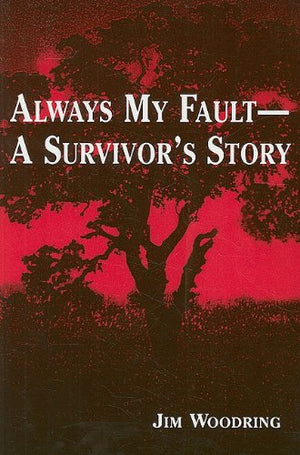 Always My Fault  A Survivor's Story,Used