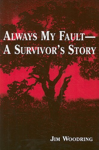 Always My Fault  A Survivor's Story,Used