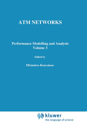 ATM Networks: Performance Modelling and Evaluation, Vol. 3,Used