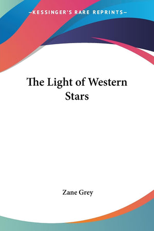 The Light of the Western Stars,Used