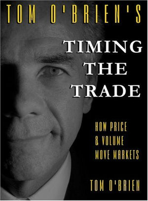 Timing the Trade: How Price and Volume Move Markets,Used