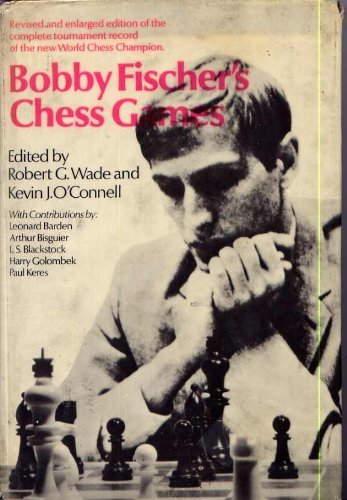 Bobby Fischer's Chess Games,New