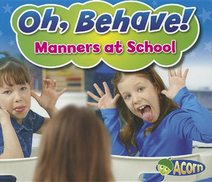 Manners At School (Oh, Behave!),Used