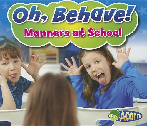 Manners At School (Oh, Behave!),Used