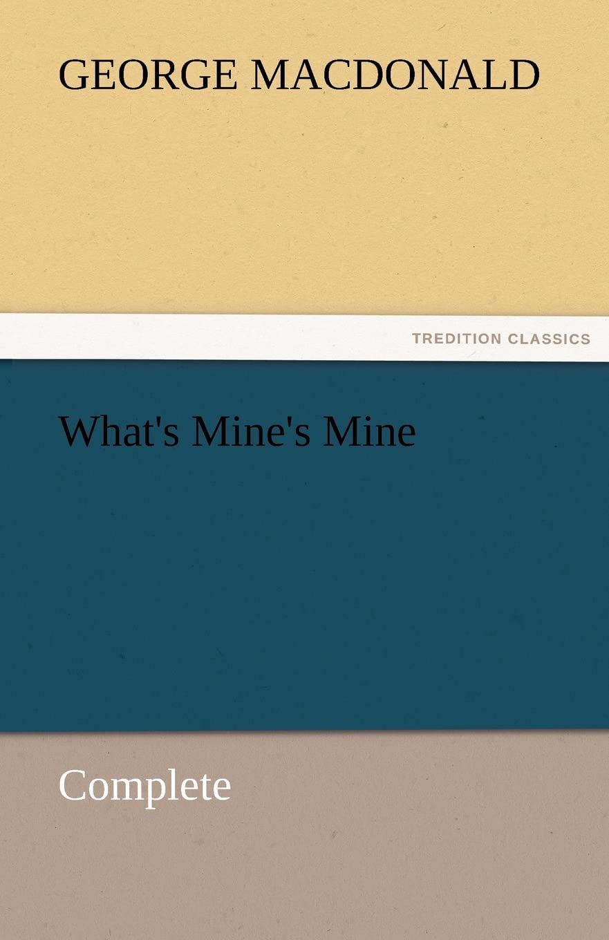 What's Mine's Mine  Complete,Used