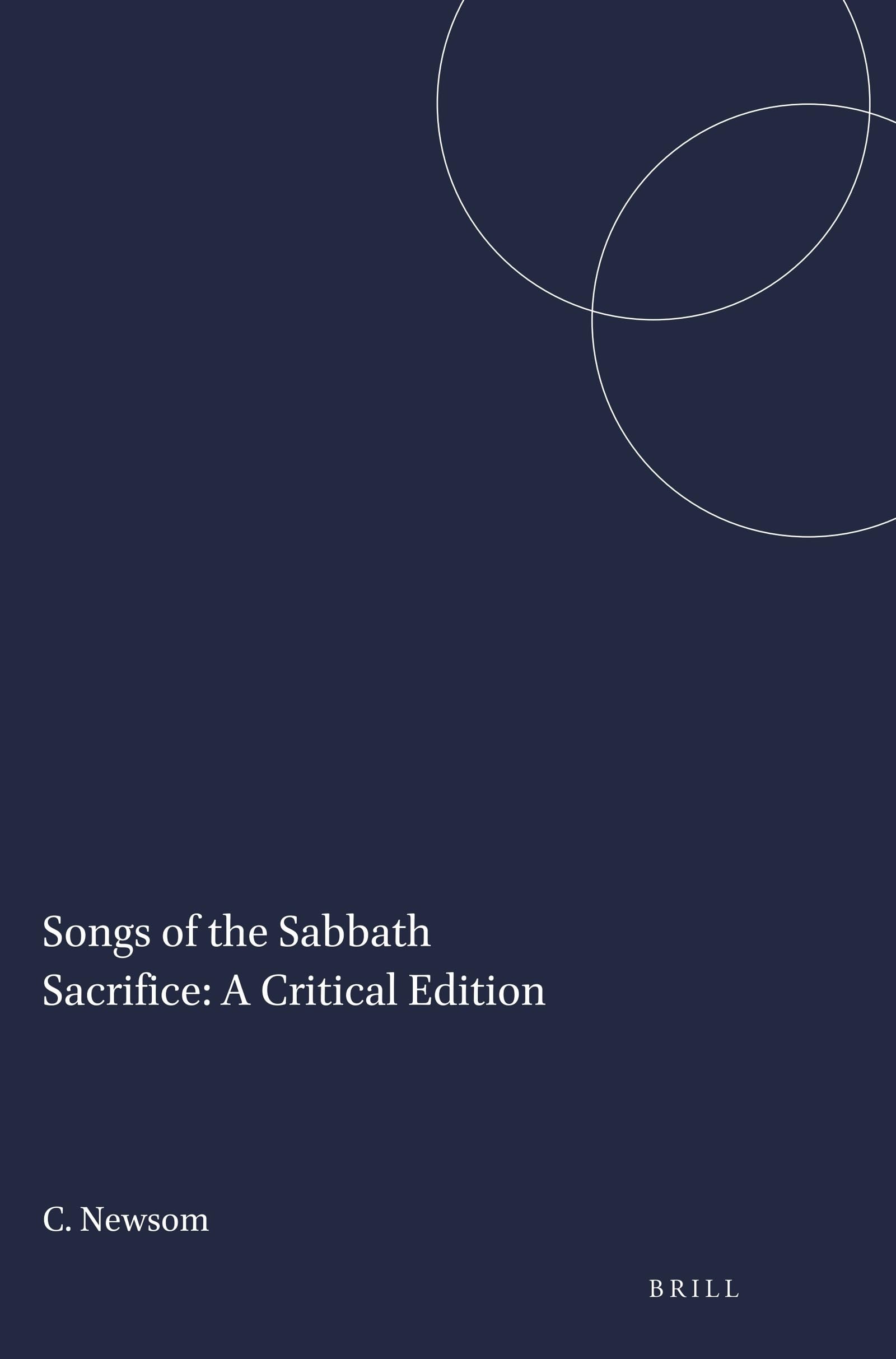 Songs of the Sabbath Sacrifice: A Critical Edition (Harvard Semitic Studies, No. 27),Used