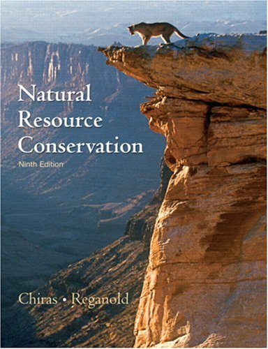 Natural Resource Conservation: Management For A Sustainable Future,New