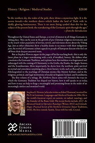 The Northern Dawn: A History of the Reawakening of the Germanic Spirit: From the Twilight of the Gods to the Sun at Midnight (1),Used