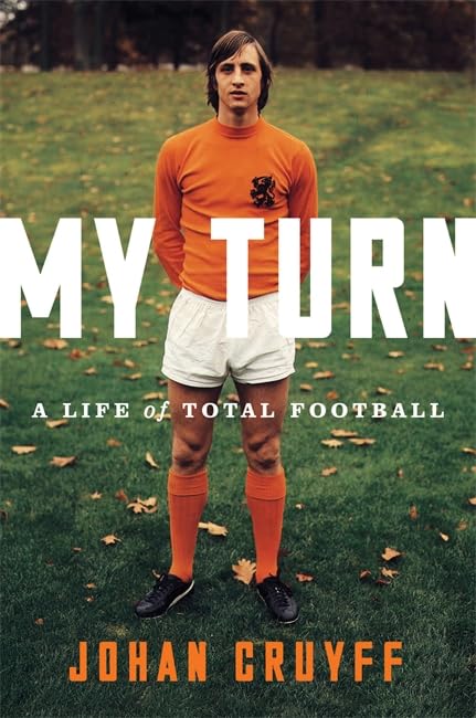 My Turn: A Life of Total Football,Used