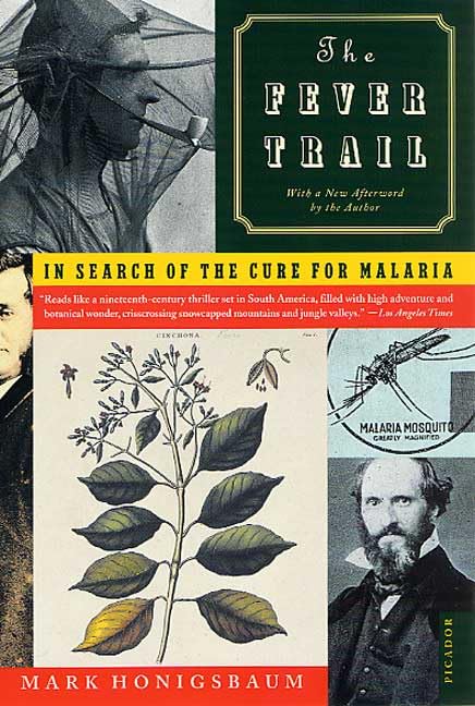 The Fever Trail: In Search of the Cure for Malaria,Used