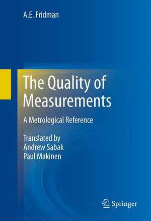 The Quality of Measurements: A Metrological Reference,Used