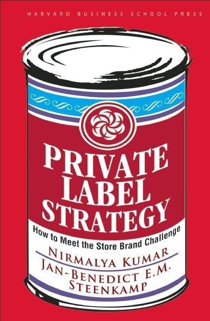 Private Label Strategy: How to Meet the Store Brand Challenge,Used