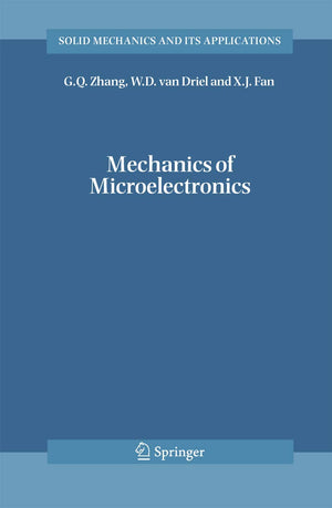 Mechanics of Microelectronics (Solid Mechanics and Its Applications, 141),Used