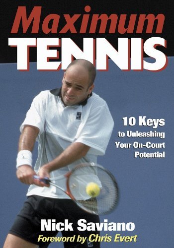 Maximum Tennis:10 Keys To Unleashing Your Oncourt Potential,New