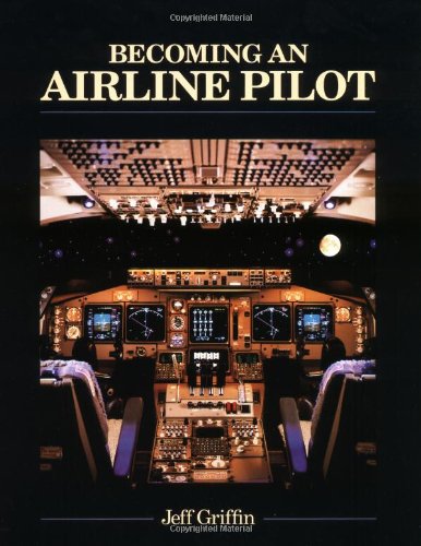 Becoming an Airline Pilot,Used