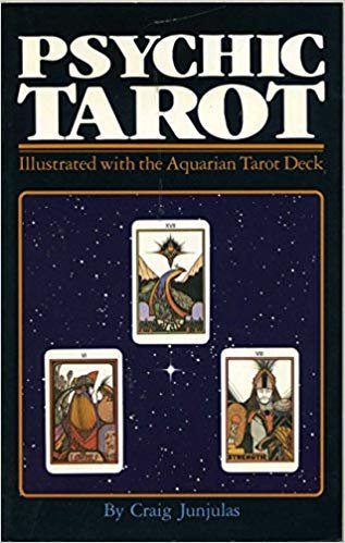 Psychic Tarot: Illustrated with the Aquarian Tarot deck,Used