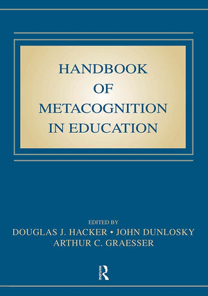 Handbook Of Metacognition In Education (Educational Psychology),Used