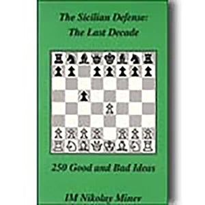 Sicilian Defense in the Last Decade,Used