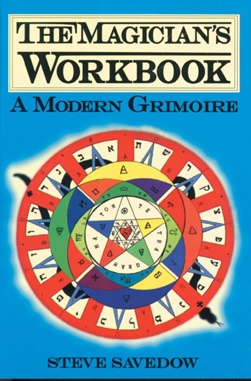 The Magician's Workbook: A Modern Grimoire,Used