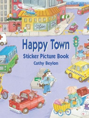 Happy Town Sticker Picture Book (Dover Sticker Books)