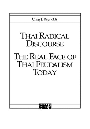 Thai Radical Discourse: The Real Face Of Thai Feudalism Today (Studies On Southeast Asia),Used