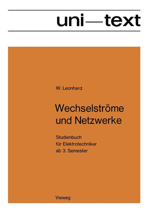 Wechselstrme Und Netzwerke: Studienbuch Fr Elektrotechniker Ab 3. Semester (German Edition)