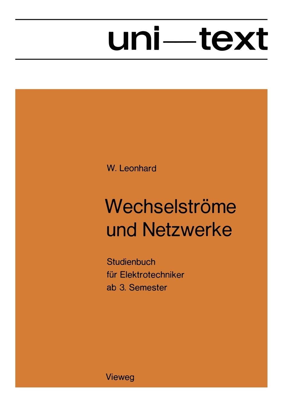 Wechselstrme Und Netzwerke: Studienbuch Fr Elektrotechniker Ab 3. Semester (German Edition)