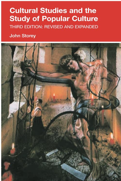 Cultural Studies and the Study of Popular Culture,New
