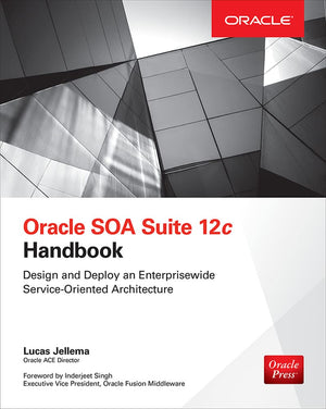 Oracle Soa Suite 12C Handbook (Oracle Press),New