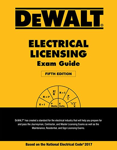 DEWALT Electrical Licensing Exam Guide: Based on the NEC 2017 (DEWALT Series),New