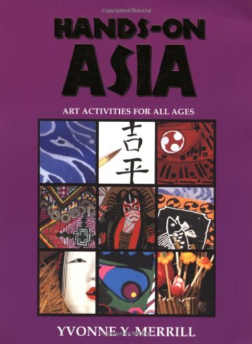 HandsOn Asia: Art Activities for All Ages,Used