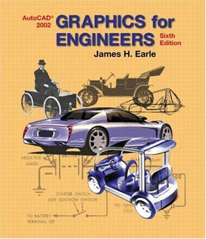 Graphics for Engineers: With Autocad 2002,Used
