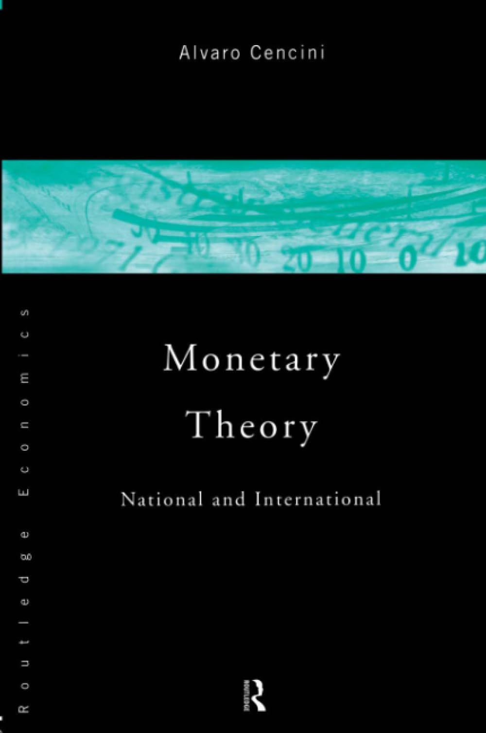 Monetary Theory: National And International