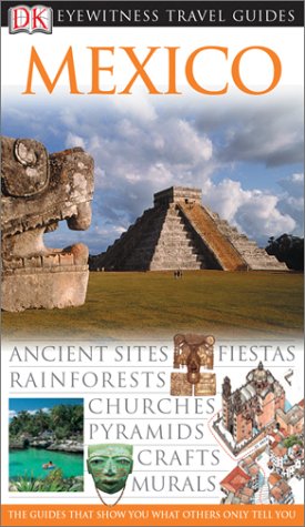 Mexico (Eyewitness Travel Guides),Used
