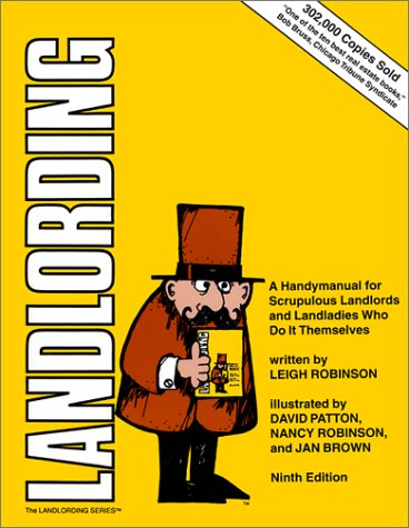 Landlording: A Handymanual for Scrupulous Landlords and Landladies Who Do It Themselves,Used