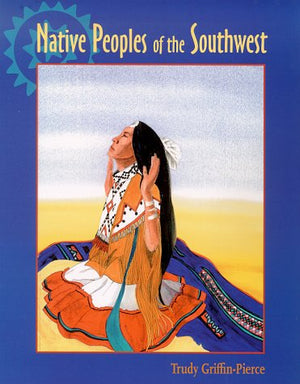 Native Peoples of the Southwest,New