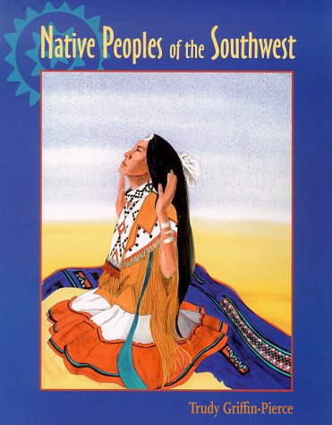 Native Peoples of the Southwest,New