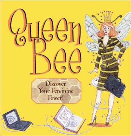 Queen Bee: Discover Your Feminine Power!,Used
