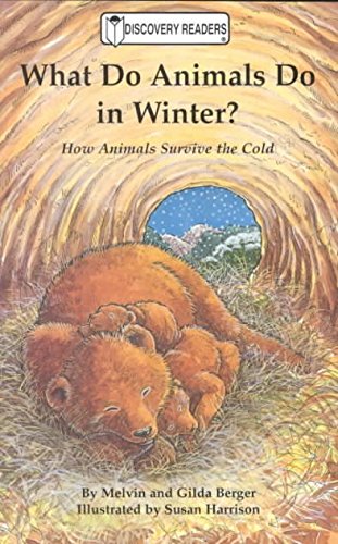 What Animals Do in the Winter (Discovery Readers),Used