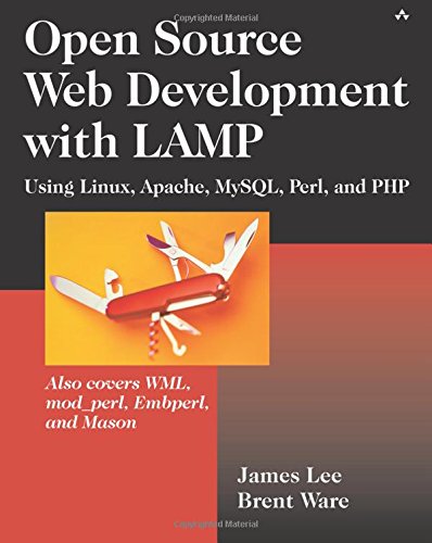 Open Source Development with LAMP: Using Linux, Apache, MySQL, Perl, and PHP,Used
